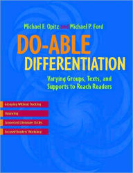 Do-Able Differentiation: Varying Groups, Texts, and Supports to Reach Readers / Edition 1