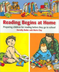 Reading Begins at Home: Preparing Children for Reading Before They Go to School / Edition 2