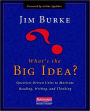 What's the Big Idea?: Question-Driven Units to Motivate Reading, Writing, and Thinking