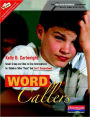 Word Callers: Small-Group and One-to-One Interventions for Children Who
