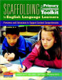 Scaffolding The Primary Comprehension Toolkit for English Language Learners: Previews and Extensions to Support Content Comprehension
