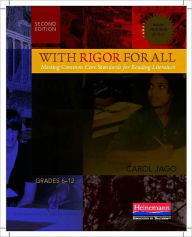 With Rigor for All, Second Edition: Meeting Common Core Standards for Reading Literature / Edition 2