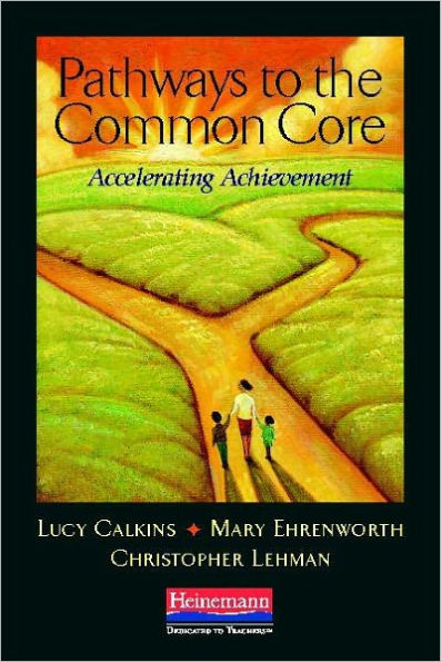 Pathways to the Common Core: Accelerating Achievement