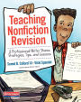 Teaching Nonfiction Revision: A Professional Writer Shares Strategies, Tips, and Lessons