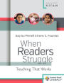 When Readers Struggle: Teaching That Works