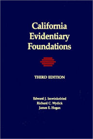 California Evidentiary Foundations / Edition 3