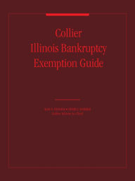 Collier Illinois Bankruptcy Exemption Guide