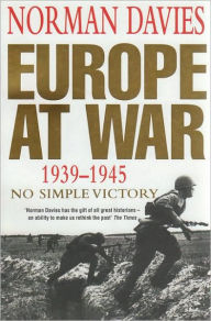 Europe at War 1939-1945: No Simple Victory