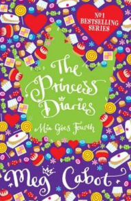 Title: Mia Goes Fourth (aka Princess in Waiting), Author: Meg Cabot