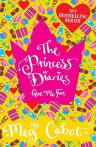 Title: Give Me Five (aka Princess in Pink), Author: Meg Cabot