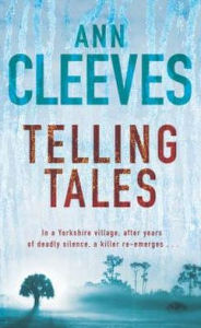 Telling Tales (Vera Stanhope Series #2)