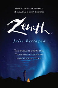 Title: Zenith, Author: Julie Bertagna