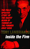 Inside the Firm: The Fully Updated Story of the Krays' Reign of Terror By The Former Kray Boss
