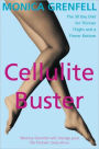 Cellulite Buster: The 30-Day Diet for Thinner Thighs and a Firmer Bottom