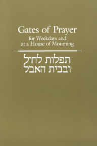Title: Gates of Prayer for Weekdays and at a House of Mourning, Author: Chaim Stern