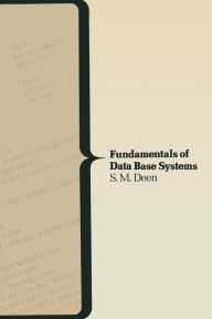 Title: Fundamentals of Data Base Systems, Author: S.M. Deen