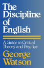 The Discipline of English: A Guide to Critical Theory and Practice