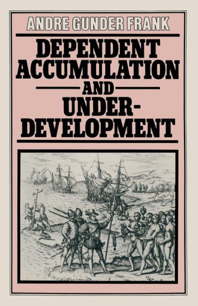 Dependent Accumulation and Underdevelopment