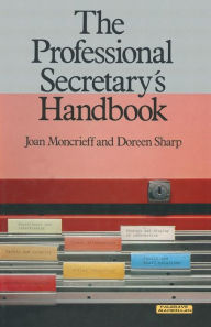 Title: The Professional Secretary's Handbook, Author: Joan Moncrieff