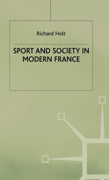 Sport and Society in Modern France