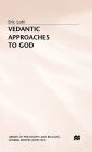 Vedantic Approaches to God