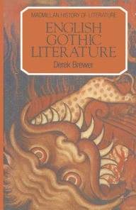 Title: English Gothic Literature, Author: Derek Brewer