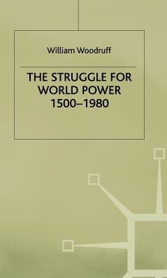 The Struggle for World Power 1500-1980