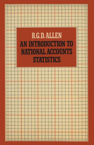 Title: An Introduction to National Accounts Statistics, Author: R. Allen