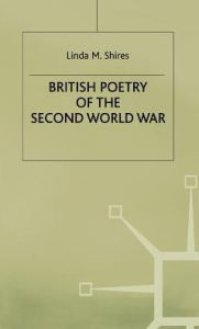 Title: British Poetry of the Second World War, Author: L. Shires