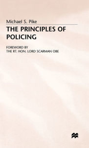 Title: The Principles of Policing, Author: M. Pike