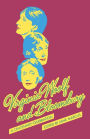 Virginia Woolf and Bloomsbury: A Centenary Celebration