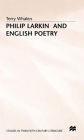 Philip Larkin and English Poetry