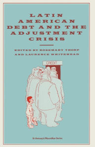 Title: Latin American Debt and the Adjustment Crisis, Author: Rosemary Thorp