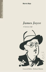 James Joyce: A Literary Life