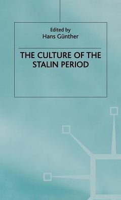 The Culture of the Stalin Period