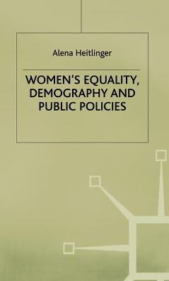 Women's Equality, Demography and Public Policies: A Comparative Perspective