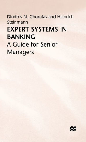 Expert Systems in Banking: A Guide for Senior Managers
