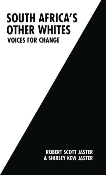 South Africa's Other Whites: Voices for Change