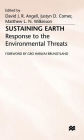 Sustaining Earth: Response to the Environmental Threat