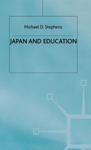 Title: Japan and Education, Author: M. Stephens