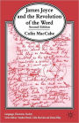 James Joyce and the Revolution of the Word