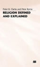 Religion Defined and Explained