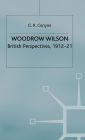Woodrow Wilson: British Perspectives, 1912-21