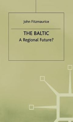 The Baltic: A Regional Future?