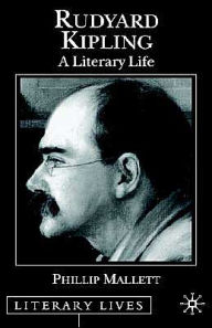 Title: Rudyard Kipling: A Literary Life, Author: P. Mallett