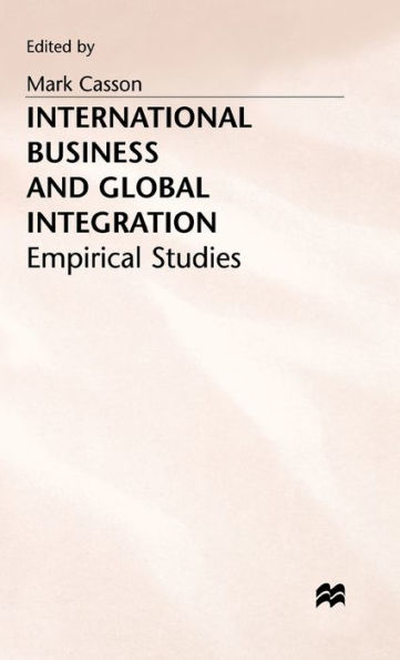 International Business and Global Integration: Empirical Studies