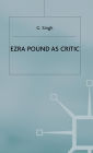 Ezra Pound as Critic