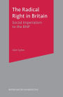 The Radical Right in Britain: Social Imperialism to the BNP
