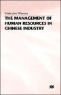 The Management of Human Resources in Chinese Industry