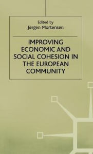 Title: Improving Economic and Social Cohesion in the European Community, Author: Jorgen Mortensen